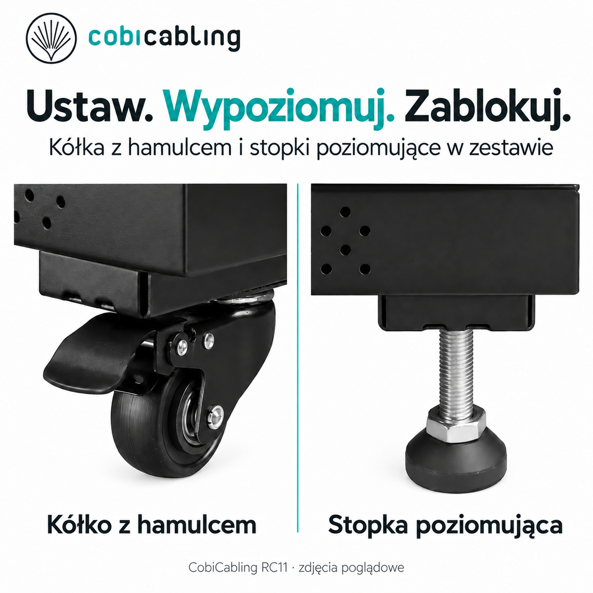 CobiCabling RC11 — kółko z hamulcem oraz stopka poziomująca; zdjęcia poglądowe wyposażenia serii